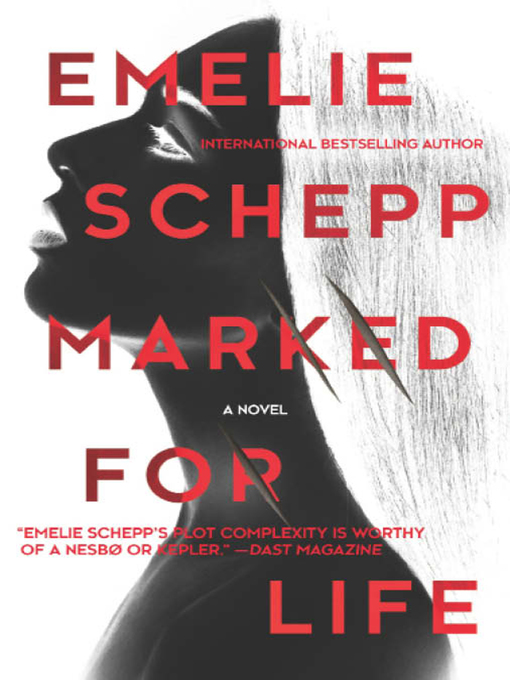 Cover image for Marked For Life--A Gripping Thriller by the Crimetime Specsavers Crime Writer of the Year 2017